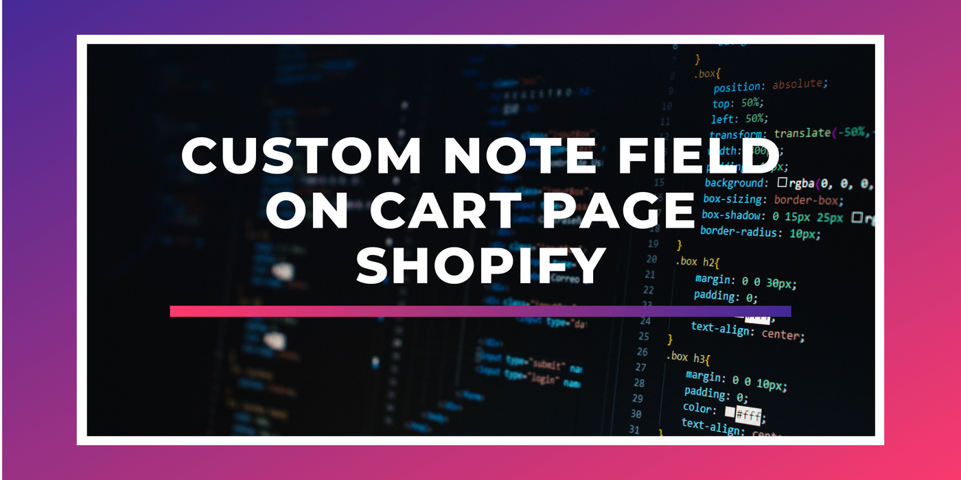 Custom Note Field on Cart Page Shopify