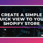 How To Create A Simple Quick View To Your Shopify Store