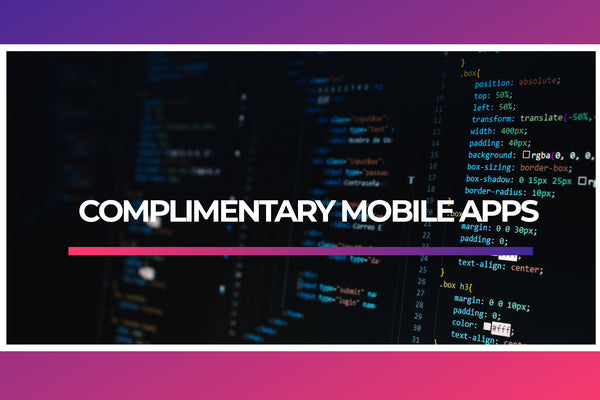 Why your store should have the complimentary mobile apps?