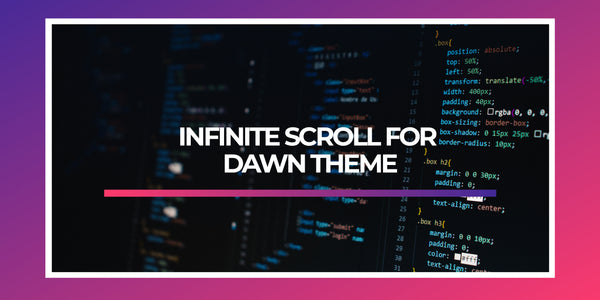 Infinite Scroll for Dawn Theme