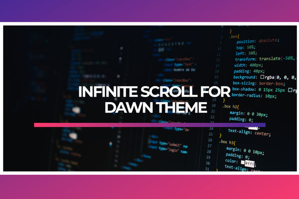 Infinite Scroll for Dawn Theme
