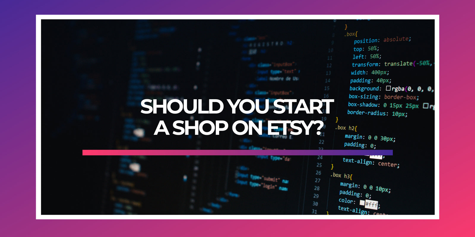 SHOULD YOU START A SHOP ON ETSY?