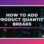 How to add Product Quantity Breaks and Discount bundle on Shopify Product Page